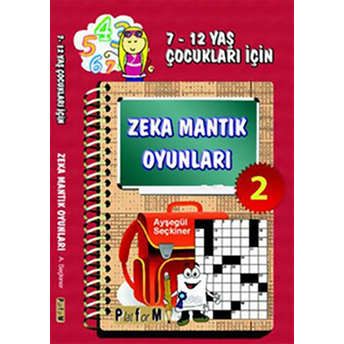 Zeka Mantık Oyunları 2 (7-12 Yaş) - Ayşegül Seçkiner