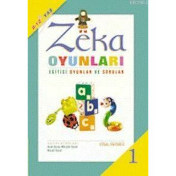 Zeka Oyunları 1; 8-12 Yaş8-12 Yaş Mürşide Uysal