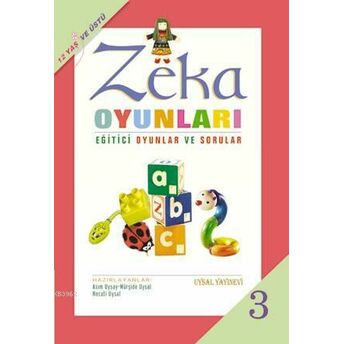 Zeka Oyunları 3; 12 Yaş Ve Üstü12 Yaş Ve Üstü Mürşide Uysal