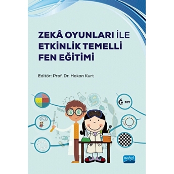 Zekâ Oyunları Ile Etkinlik Temelli Fen Eğitimi