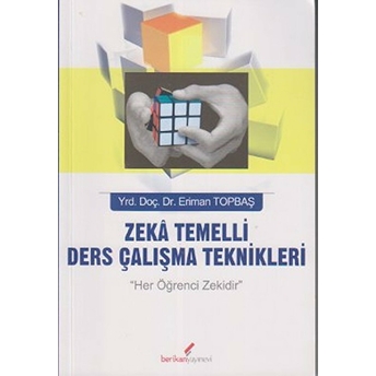 Zeka Temelli Ders Çalışma Teknikleri-Eriman Topbaş