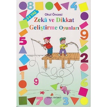 Zeka Ve Dikkat Geliştirme Oyunları 5-6 Yaş Kolektif