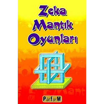 Zeka Ve Mantık Oyunları - Hakan Yavuz