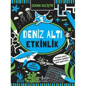 Zekânı Geliştir - Deniz Altı Etkinlik Vicky Barker