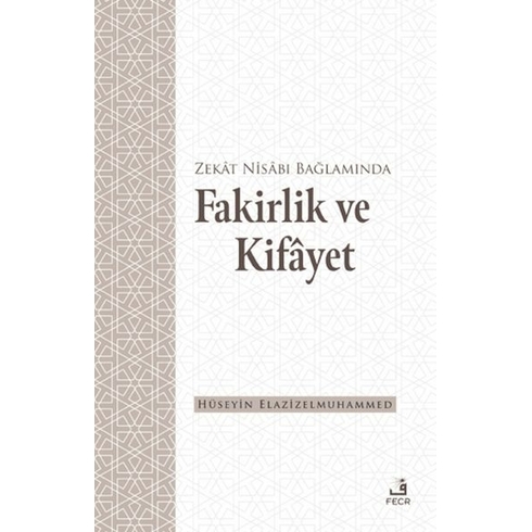 Zekat Nisabı Bağlamında Fakirlik Ve Kifayet Hüseyin Elazizelmuhammed