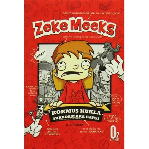 Zeke Meeks - Kokmuş Kukla Arkadaşlara Karşı D. L. Green