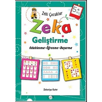 Zeki Çocuklar - Zeka Geliştirme 5 Yaş Zekeriya Guter