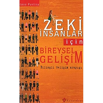 Zeki Insanlar Için Bireysel Gelişim Steve Pavlina