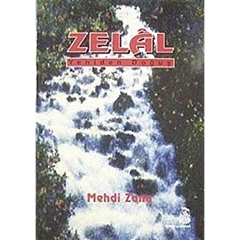 Zelal Yeniden Doğuş Mehdi Zana