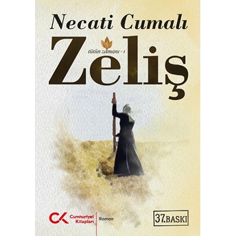 Zeliş (Tütün Zamanı 1) Necati Cumalı