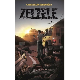 Zelzele Yavuz Selim Senemoğlu