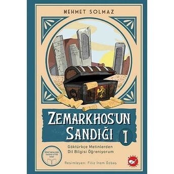 Zemarkhos’un Sandığı 1 Mehmet Solmaz