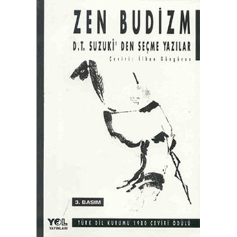 Zen Budizm D.t. Suzuki’den Seçme Yazılar-Daisetz Teitaro Suzuki