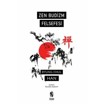 Zen Budizm Felsefesi Byung-Chul Han