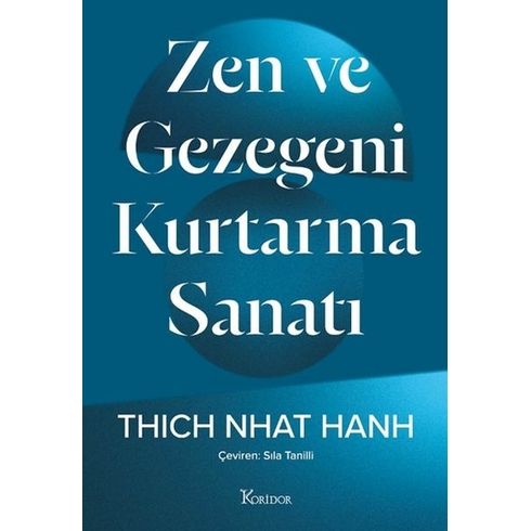 Zen Ve Gezegeni Kurtarma Sanatı Thich Nhat Hanh