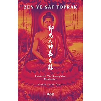 Zen Ve Saf Toprak - Patriarch Yin Kuang