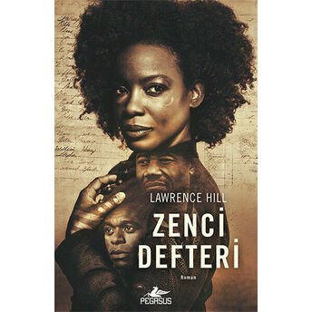 Zenci Defteri Lawrence Hill