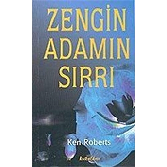 Zengin Adamın Sırrı Ken Roberts