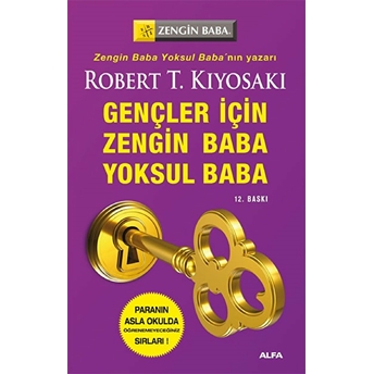 Zengin Baba Yoksul Baba Gençler Için Robert T. Kiyosaki