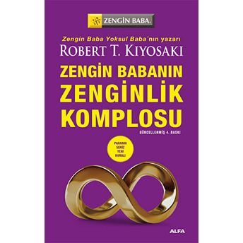 Zengin Babanın Zenginlik Komplosu Robert T. Kiyosaki