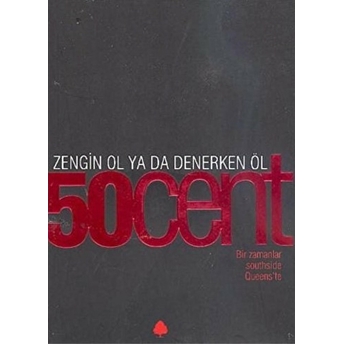 Zengin Ol Ya Da Denerken Öl 50 Cent