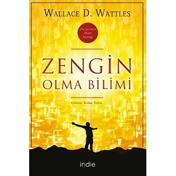 Zengin Olma Bilimi Wallace D. Wattles