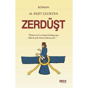 Zerdüşt - M. Reşit Çelikten