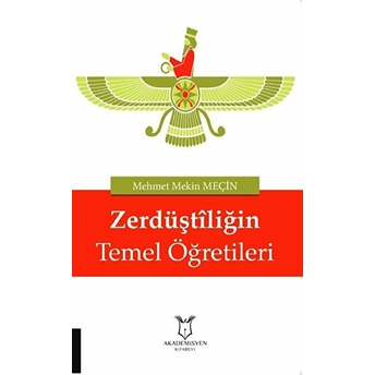 Zerdüştiliğin Temel Öğretileri