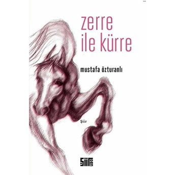 Zerre Ile Kürre - Mustafa Özturanlı