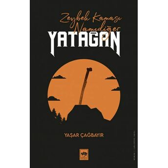 Zeybek Kaması Namıdeğer Yatağan Yaşar Çağbayır