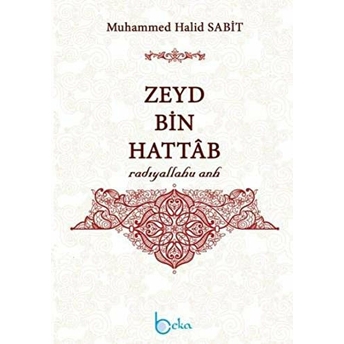 Zeyd Bin Hattab Muhammed Halid Sabit