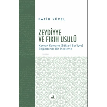 Zeydiyye Ve Fıkıh Usulü Fatih Yücel