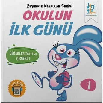 Zeynep’e Masallar Serisi 1 - Okulun Ilk Günü Alp Türkbiner