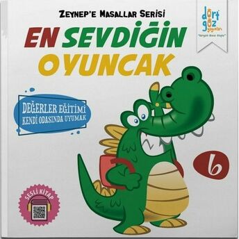 Zeynep’e Masallar Serisi 6 - En Sevdiğin Oyuncak Alp Türkbiner