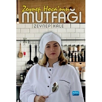 Zeynep Hoca'nın Mutfağı - Zeynep Kale