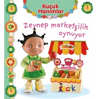 Zeynep Marketçilik Oynuyor - Küçük Hanımlar Emilie Beaumont