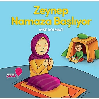 Zeynep Namaza Başlıyor Ayşe Dolmacı