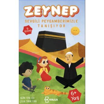 Zeynep Sevgili Peygamberimizle Tanışıyor Kaya Han