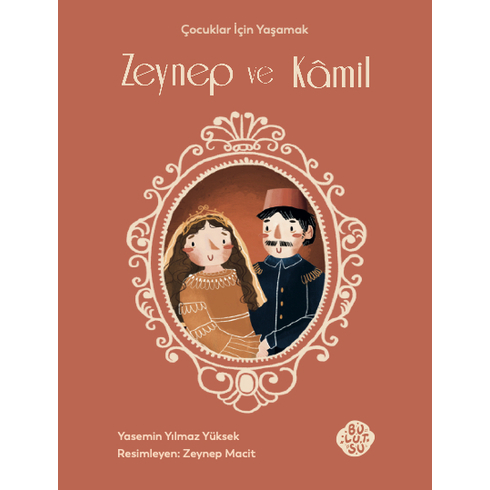 Zeynep Ve Kâmil Çocuklar Için Yaşamak Yasemin Yılmaz Yüksek