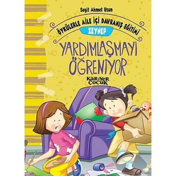 Zeynep Yardımlaşmayı Öğreniyor