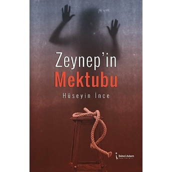 Zeynep'in Mektubu - Hüseyin Ince