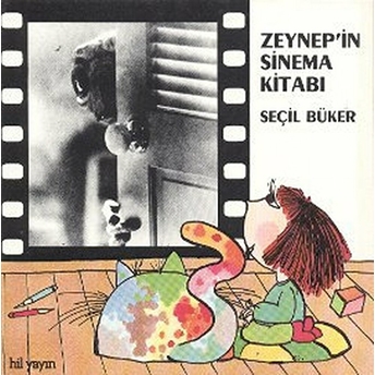 Zeynep'in Sinema Kitabı - Seçil Büker