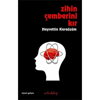 Zihin Çemberini Kır Hayrettin Karaüzüm