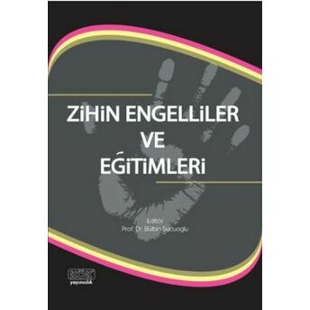 Zihin Engelliler Ve Eğitimleri Sema Kaner