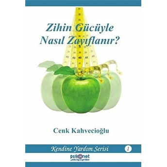 Zihin Gücüyle Nasıl Zayıflanır? Cenk Kahvecioğlu