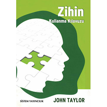 Zihin Kullanma Kılavuzu John Taylor