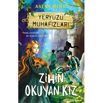 Zihin Okuyan Kız - Yeryüzü Muhafızları Asena Meriç