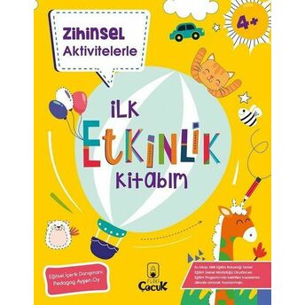 Zihinsel Aktivitelerle - Ilk Etkinlik Kitabım 4 Yaş Kolektıf