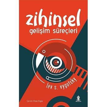 Zihinsel Gelişim Süreçleri Lev S. Vygotsky