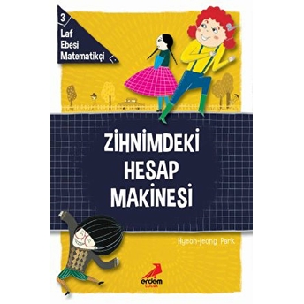 Zihnimdeki Hesap Makinesi - Laf Ebesi Matematikçi - 3 Hyeon-Jeong Park